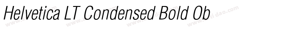 Helvetica LT Condensed Bold Oblique字体转换